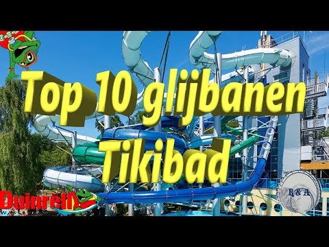 Top 10 glijbanen Tikibad Duinrell