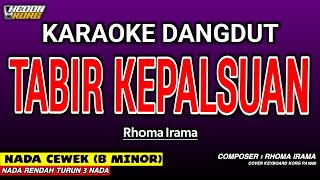 Download lagu TABIR KEPALSUAN KARAOKE DANGDUT - RHOMA IRAMA mp3