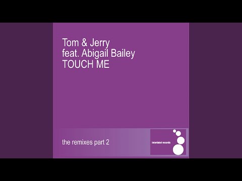 Touch Me (feat. Abigail Bailey) (Sandro Monte Remix)