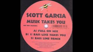 Scott Garcia - Music Takes You