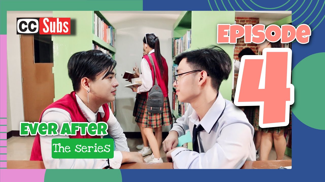 EVER AFTER  I EPISODE 4 (ENG/SUB)