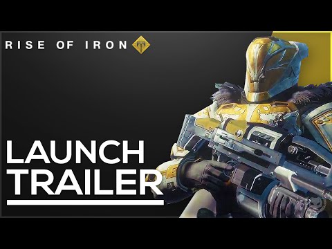 Destiny: Rise of Iron Launch Trailer!