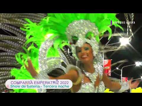 Comparsa Emperatriz 2022 - Show de bateria TNT - Tercera noche