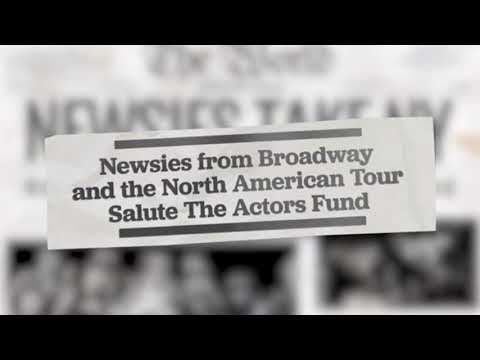Newsies Cast - Actors Fund Tribute 2020