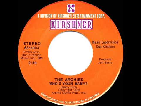 1970 HITS ARCHIVE: Who’s Your Baby? - Archies (mono 45--mislabeled as stereo)