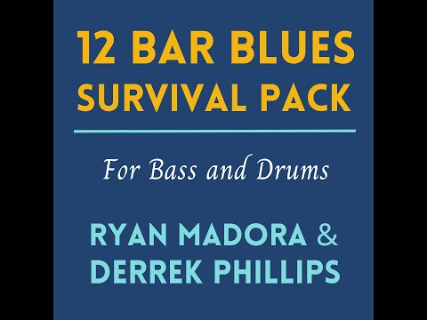 12 Bar Blues Survival Pack by Ryan Madora and Derrek Phillips: Blues For The Rhythm Section (Promo)