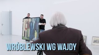 "Wróblewski według Wajdy" | teaser