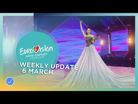 Eurovision Song Contest - Weekly Update - 6 March 2018