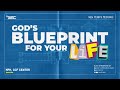 God's Blueprint For Your Life | Follow God's Blueprint For Your Life | Pastor Marty Ocaya
