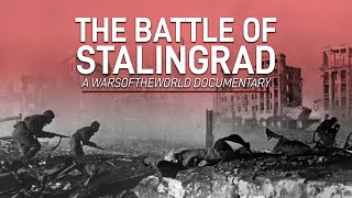 The Battle of Stalingrad: Jul 1942 - Feb 1943 | World War II Documentary
