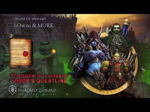 The Battle for Lordaeron Horde's Questline + Cutscene and Cinematic