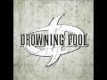 Drowning Pool - Paralyzed