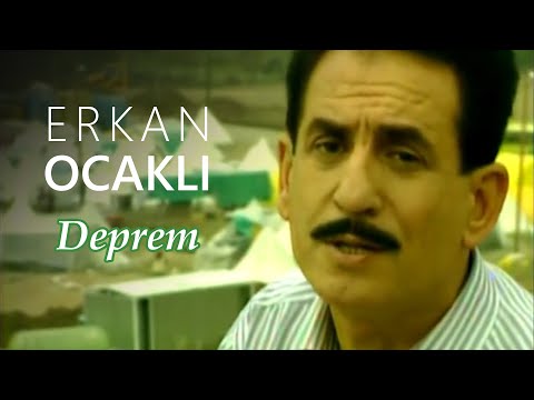 Erkan Ocaklı - Deprem (Klip)