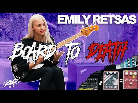 Board To Death Ep. 32 - Emily Retsas (Kim Gordon, Phoebe Bridgers) | EarthQuaker Devices