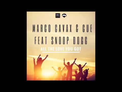 MARCO CAVAX & CUE Feat. SNOOP DOGG & LEINER - All The Love You Got (Andry J Remix)
