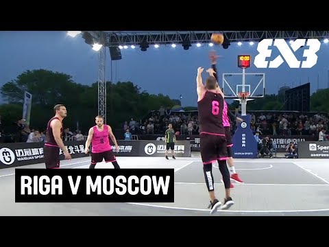 Riga v Moscow - Full Game - Final - FIBA 3x3 Nanjing Challenger 2018