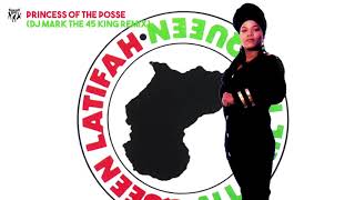 Queen Latifah - Princess of the Posse (DJ Mark The 45 King Remix)