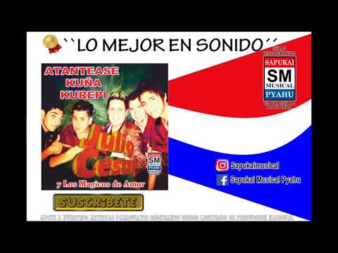 Ndavy´ai nderehe´y - Julio Cesar y los magicos de amor