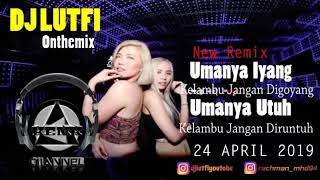 Download lagu DJ LUTFI - 24 APRIL 2019 NEW REMIX UMANYA IYANG [ KELAMBU JANGAN DIGOYANG ] | LAGU BANJAR REMIX mp3