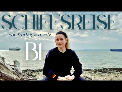 🚢 B1 Planen – Eine Schiffsreise machen | Wohin, Wann, Kosten & Wo buchen 🇩🇪