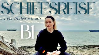 🚢 B1 Planen – Eine Schiffsreise machen | Wohin, Wann, Kosten & Wo buchen 🇩🇪