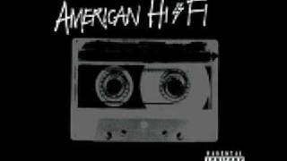 American Hi-Fi - Flavor of the Weak