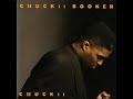 Chuckii Booker - Let Me Love U