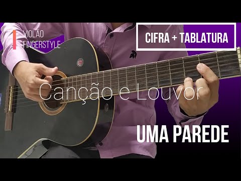 Uma Parede - Canção e Louvor