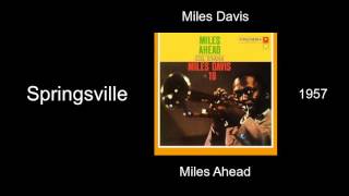 Miles Davis - Springsville - Miles Ahead [1957]
