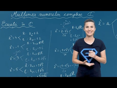 Numere complexe. Ecuaţii în C: rezolvare pentru ecuații de grad II și alte tipuri - Clasa a X-a