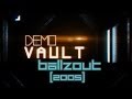 Demo Vault EP.02: Ballzout (2005) 