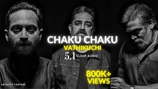 Chakku chakku vathikuchi song - Chakku chakku vath