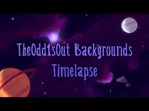 TheOdd1sOut BGs - Timelapse Video