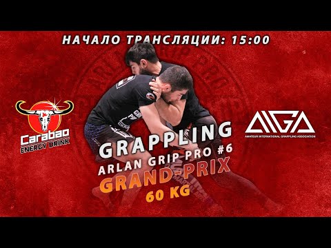 Arlan Grip PRO #6 - Grand Prix 60 | Grappling