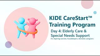 Day 4: Elderly Care & Special Needs Support