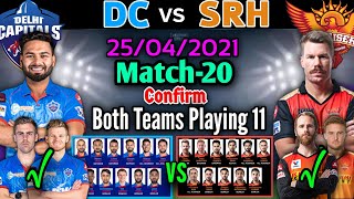 IPL 2021 Match-20 | Sunrisers Hyderabad vs Delhi Capitals Playing 11 | SRH vs DC Match Playing 11