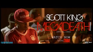 SCOTT KING - "MEGADEATH"  **OFFICIAL VIDEO**
