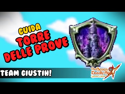 GUIDA alla TORRE DELLE PROVE - ITA [7DS Grand Cross]