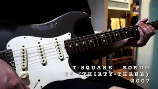 T-SQUARE - Rondo Guitar Melodies