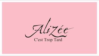 Alizée - Cest Trop Tard (Sub. Español) Alizée - Cest Trop Tard (Sub. Español)