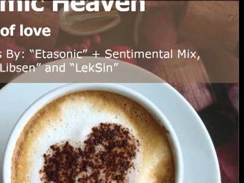 Cosmic Heaven - Taste of love (Etasonics Sentimental Mix) - PREVIEW