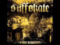 Suffokate - We Long For Your Blood 