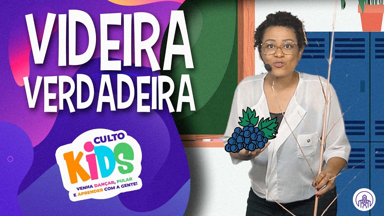 EU SOU A VIDEIRA VERDADEIRA | Culto Kids | PIBBH | Infantil