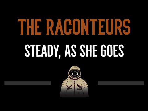 The Raconteurs • Steady, As She Goes (CC) 🎤 [Karaoke] [Instrumental Lyrics]