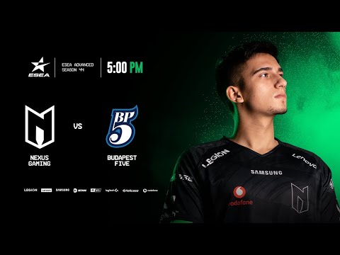 NEXUS VS BUDAPEST FIVE- BO3 - ESEA Advanced
