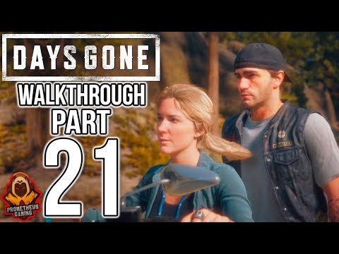 DAYS GONE Gameplay Walkthrough PART 21 | Walkthrough No Commentary