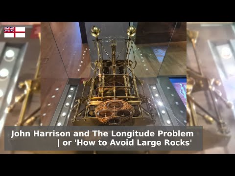 The Longitude Problem - Improving Navigation with the Harrison Clocks