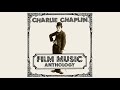 Charlie Chaplin Film Music Anthology - Fox-trot (From "The Idle Class")