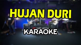 Download lagu HUJAN DURI KARAOKE NADA COWOK PRIA mp3 Download lagu HUJAN DURI KARAOKE NADA COWOK PRIA mp3