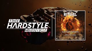 Sledgehammers - Light, Heat &amp; Ash (The Ritual 2017 Anthem) (Extended Mix)